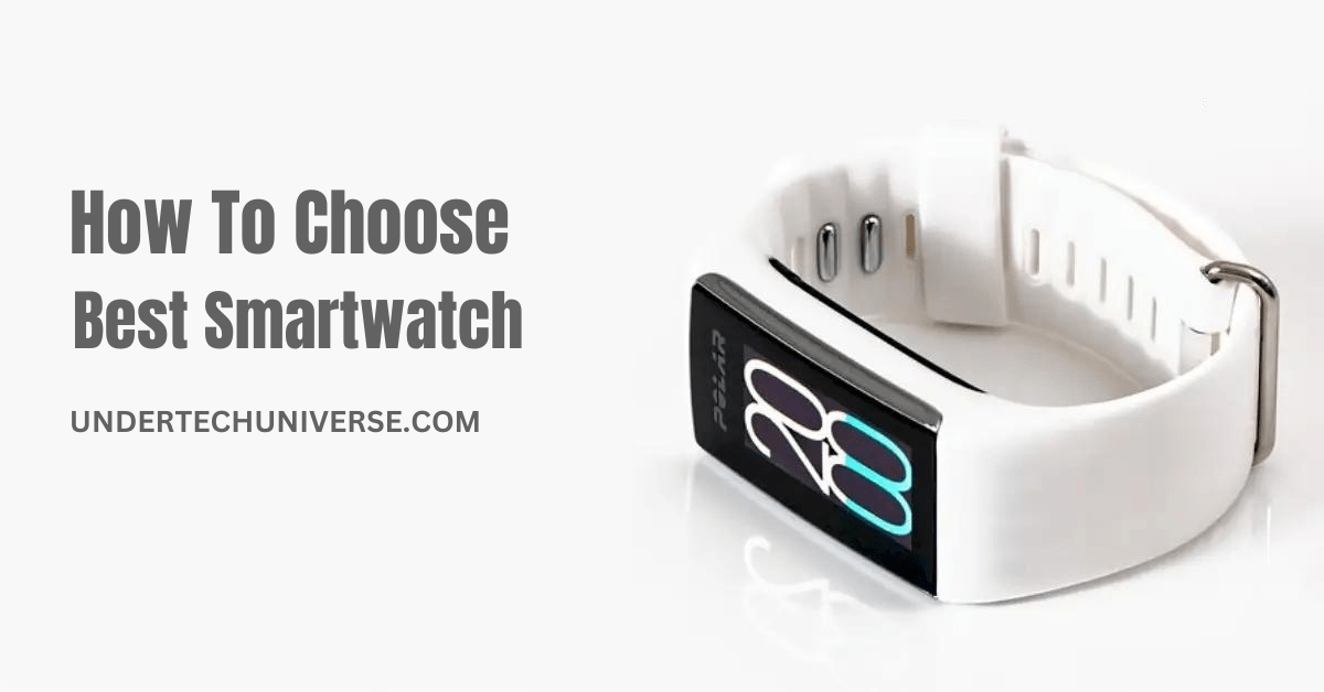 how to choose best smartwatch